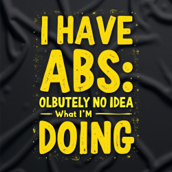 Abs-solutely No Clue T-Shirt