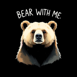 Bear With Me: Artful Wit T-Shirt