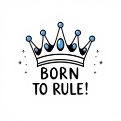 Born to Rule Kawaii Crown Graphic Tee